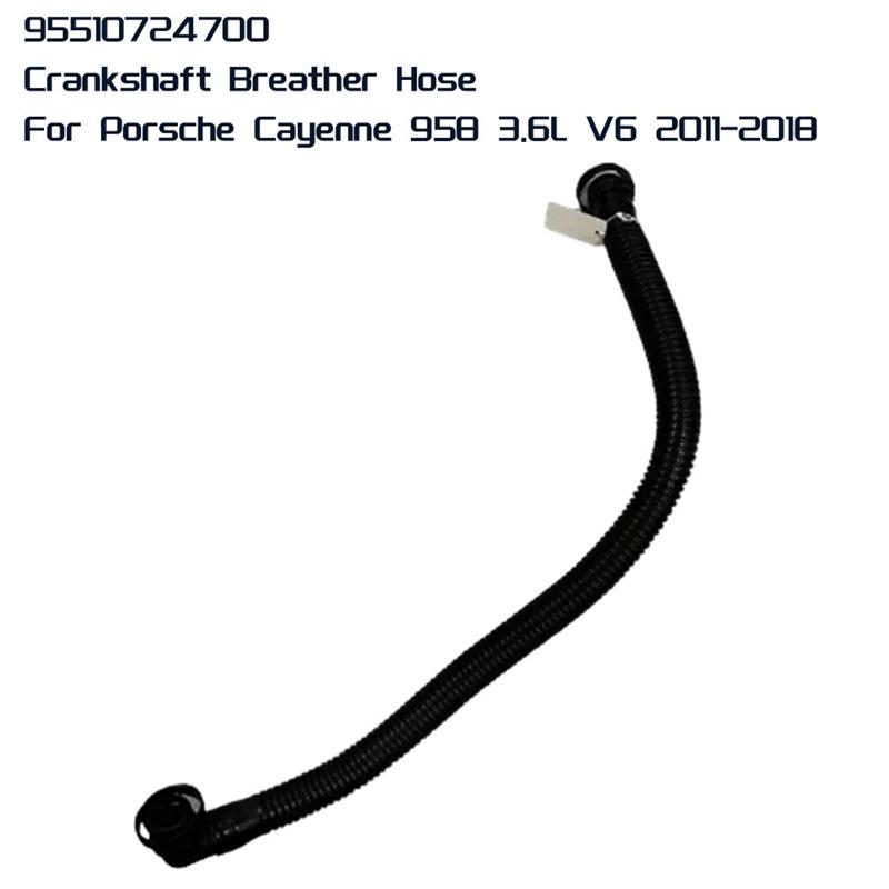 95510724700 Kurbelgehäuseentlüftungsschlauch Motoren Abgassystem Für Porsche Cayenne 958 3.6L V6 2011-2018