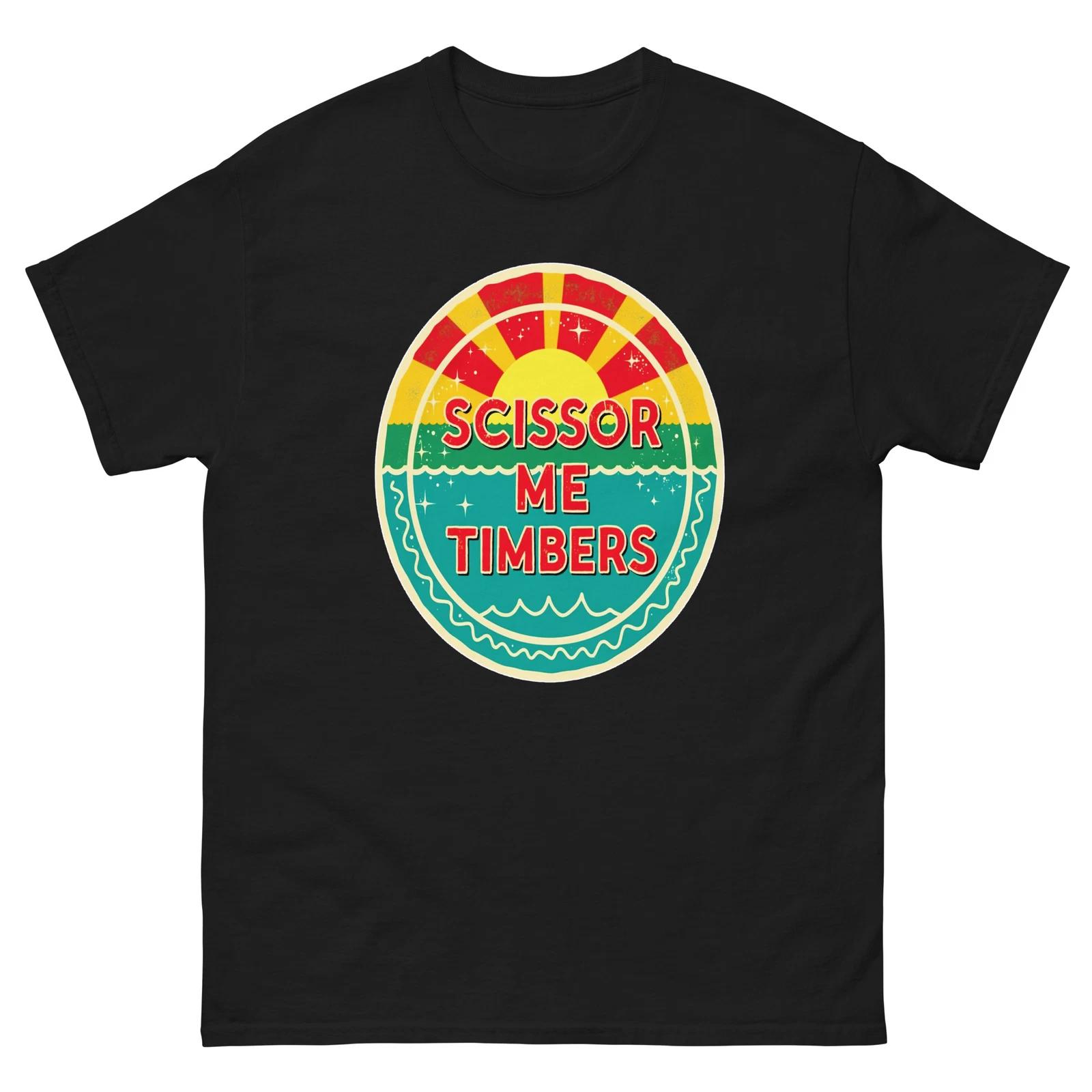 Scissor Me Timbers Logo Fun T-Shirt 3XL