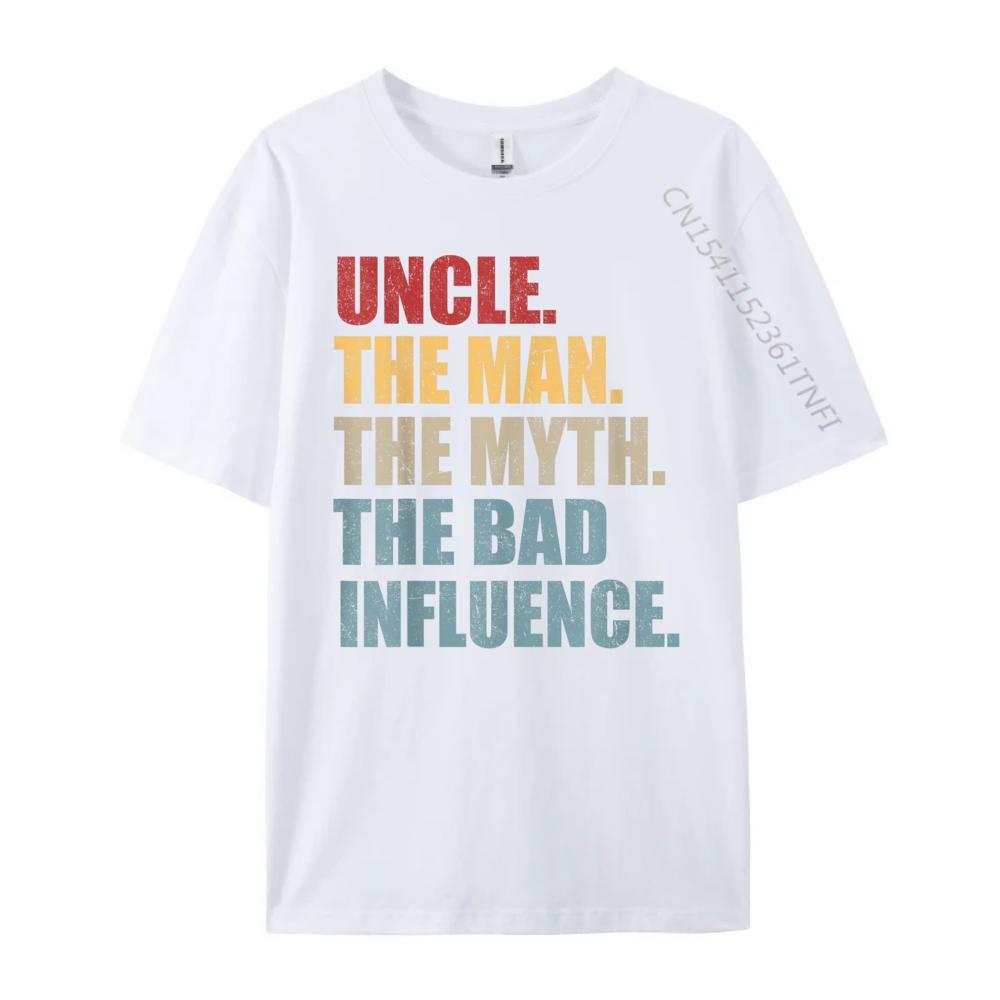Vintage Fun Uncle Man Myth Bad Influence Funny Mens TShirts New Year Creative