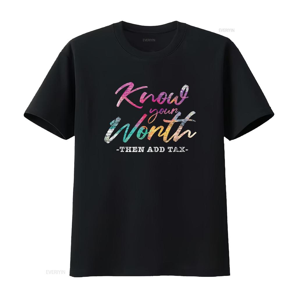 Know Your Worth Then Add Tax T Shirt vintage Washed Slightly graphic homme Top For Everyday Wear Comfortable Casual Breathable