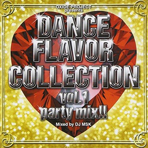 DANCE FLAVOR COLLECTION Vol.1 Party Mix