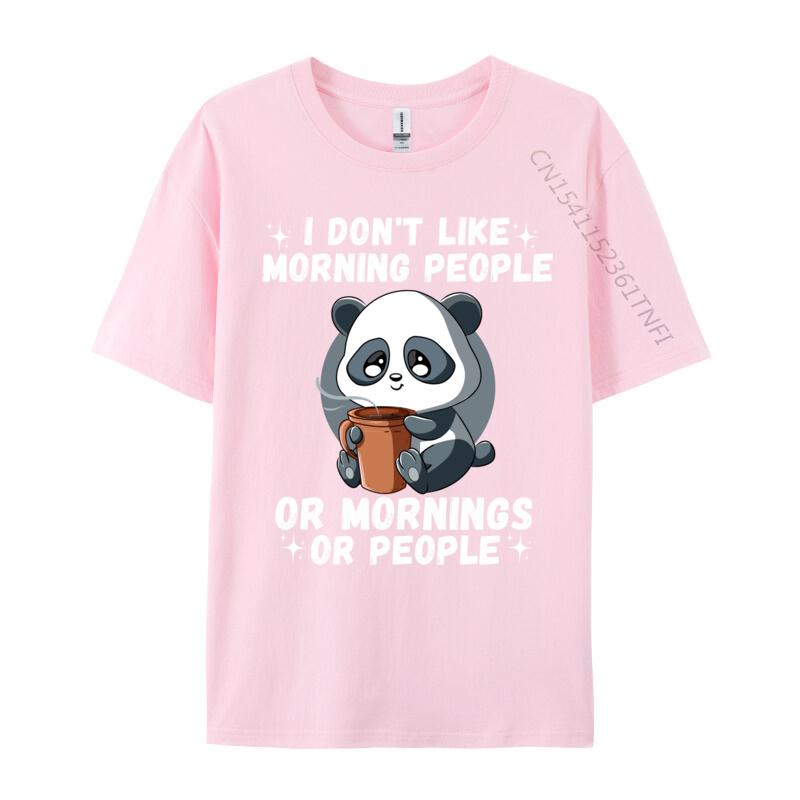 I Don Like Morning People Funny Quote Panda Coffee Tshirts Premium Cotton Unisex Tshirts Casual T Shirt 2024 Fashion Casual