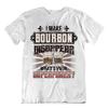 I Make Bourbon Disappear What's Your Superower T-SHIRT Camping Beer Tee T SHIRT