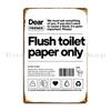 Flush Toilet Paper Only Poster Sign Metal Sign Design Wall Decor Decoration Character Mural Tin Sign Poster