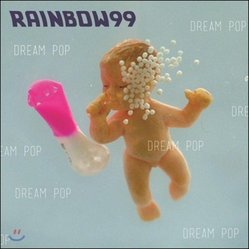 

Rainbow99 2nd Album - Dream Pop