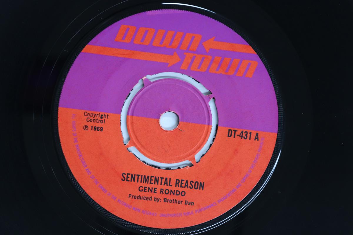 7inch Record GENE RONDO  Sentimental Reason  Then You Can T DT431 DOWNTOWN 1969 UK Reggae Ska  Dub Used