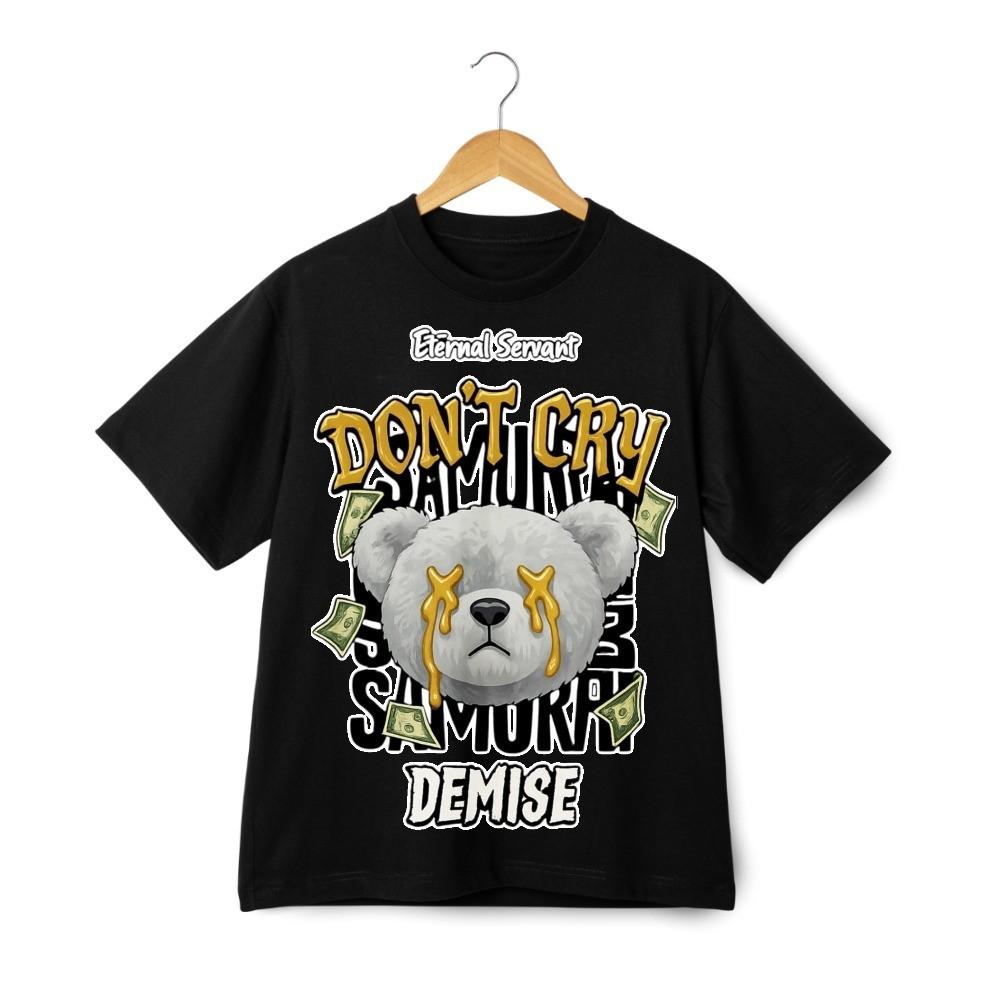 Don’t Cry Bear Custom Graphic T-Shirt – Money Samurai Demise Streetwear Tee M