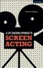 The A Life-coaching Approach To Screen Acting Book