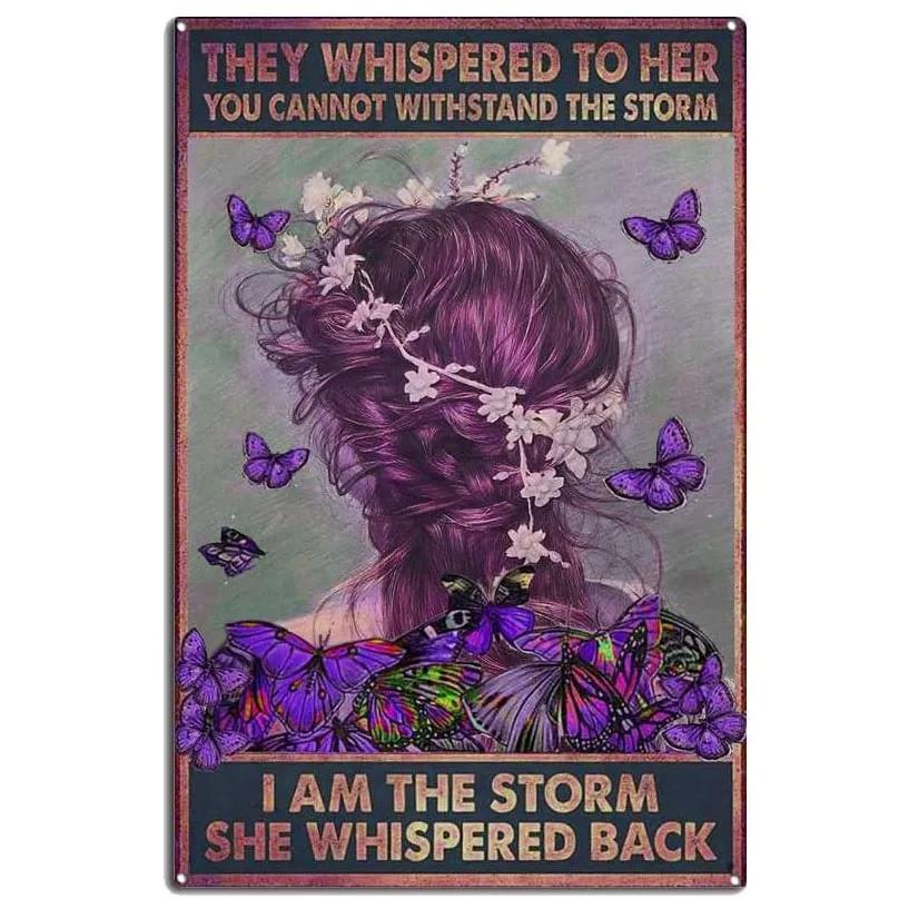 I Am The Storm Plaque Metal Tin Signs Wall Decoration Vintage Art Posters Iron Painting for Man Cave Home Cafe Garden Club Bar
