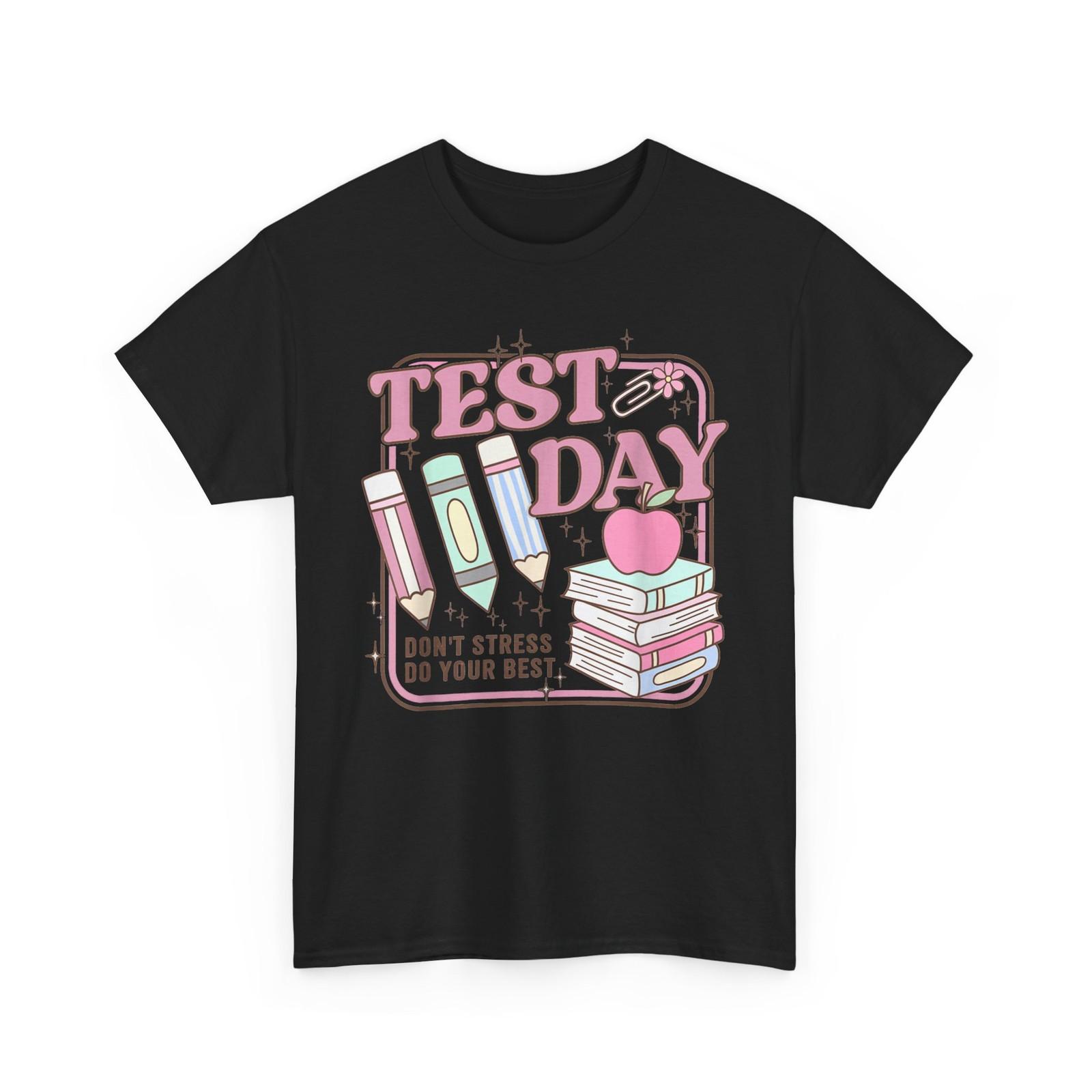 Test Day STAAR Teacher Shirt, Testing Active Monitoring T-Shirt XXL