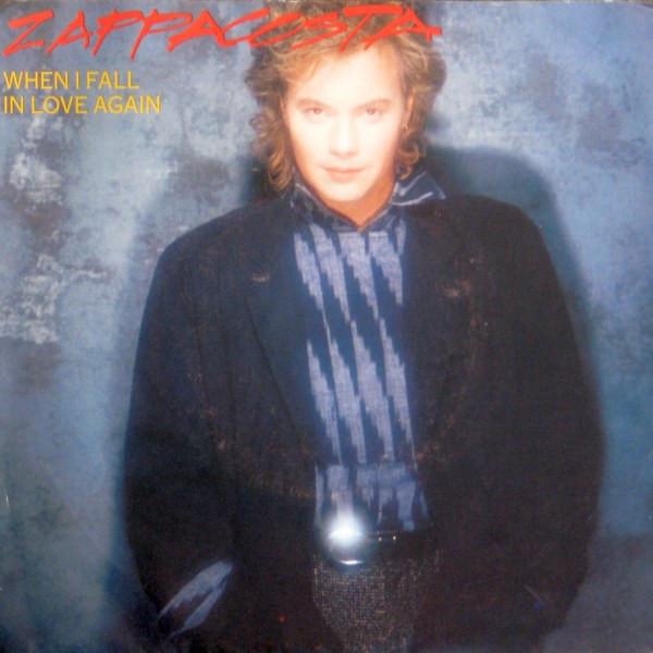 Пластинка 7 дюймов ZAPPACOSTA When I Fall In Love Again B73001 Capitol Records 1986 Канада Поп Б/у