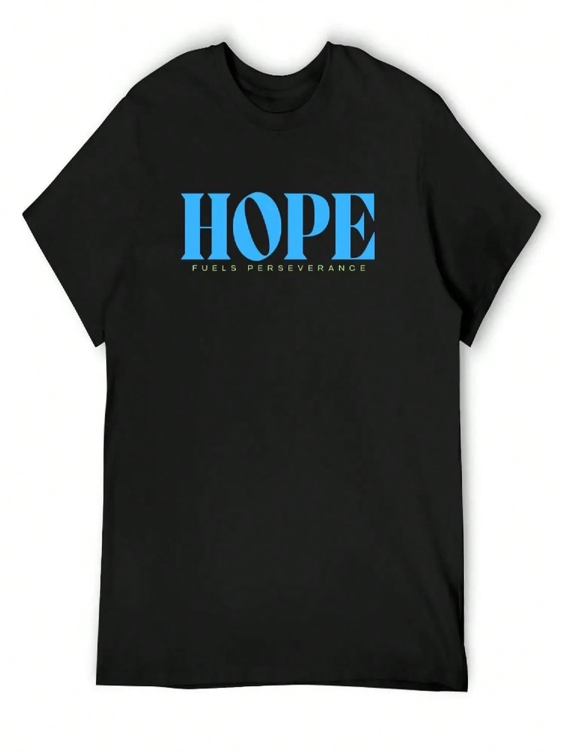 Hope Fuels Perseverance T-Shirt Oversized Vintage Vintage T Shirts Mens Funny T Shirts S разноцветный