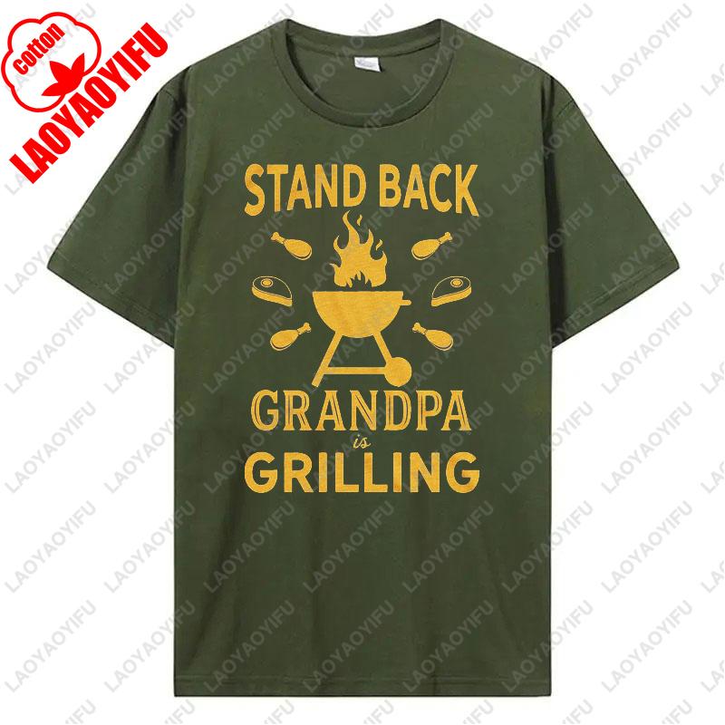 Men Women Stand Back Grandpa Is Grilling TShirt Funny Fathers Day BBQ Tees for Guys Funny Humor Camisetas Classics Cotton Tops