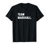 Team Marshall - Name T-Shirt