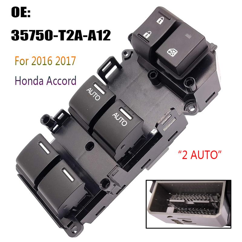 35750-T2A-A12 for 2016 2017 Honda Accord Electric Master Power Window Control Switch Regulator Button Auto Parts