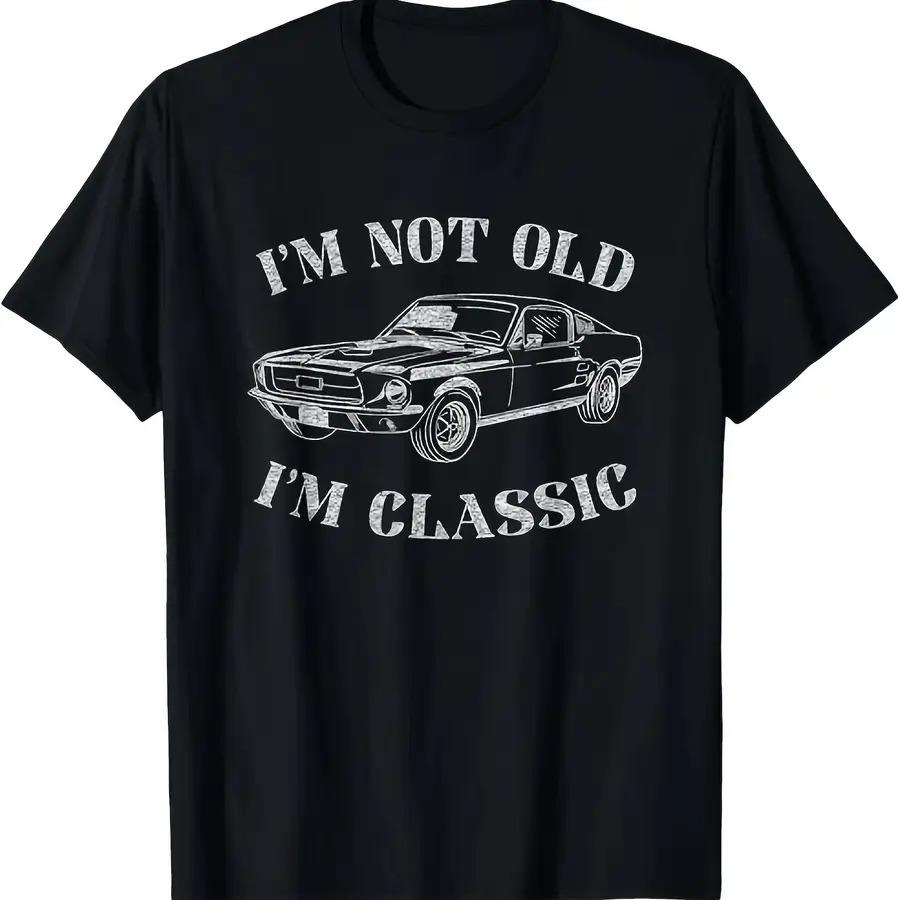 

Funny Old for Man Guy Humor Saying Classic Car Graphic T Shirt Hoodie SweatshirtComfortable Tee Graphic Print Shirt AllSeason... 5XL різнокольоровий