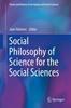 Книга Social Philosophy of Science for the Social Sciences
