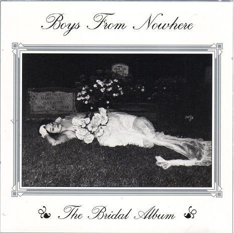 

CD BOYS FROM NOWHERE The Bridal Album ZERO30CD Skyclad Record 1990 US Rock Used