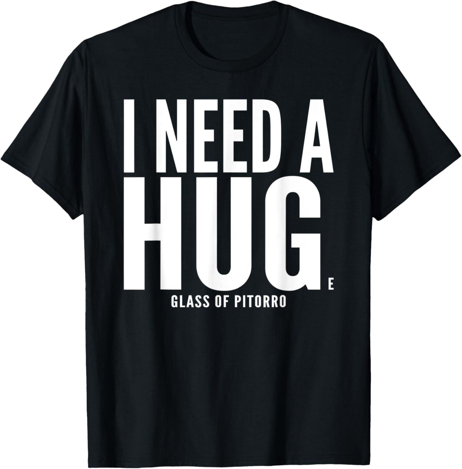I Need A Huge glass of Pitorro Sarcastic T-Shirt S разноцветный