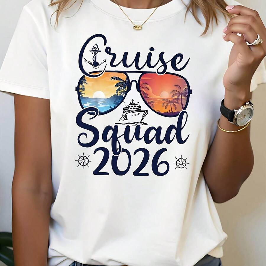 Graphic Tshirt Round Neck Cruise Squad 2026 Cruise Ship Print Vacation Aesthetic Versatile Spring Summer Casual Daily Streetwear Tops Multicolors