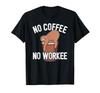 No Coffee No Work Sloth T-Shirt