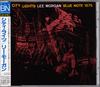 CD LEE MORGAN, PAUL CHAMBERS, RAY BRYA - City Lights B0000076HG Blue Note 1996 Japan ObiJazz Used