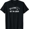 New Limited Get In Loser Death Humor Funeral Hearse For The Dead T Shirt