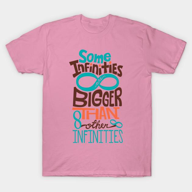 T Shirt Women Some Infinities Are Bigger Than Other Infinities Harajuku Print Kawaii Tshirt Summer Short Sleeve Female T-Shirt Top Tee