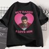 Men's Women Clothing Heated Rivalry Scott Hunter But Daddy I Love Him T-shirts Fashion Harajuku Cotton Oversized T Shirts Tops