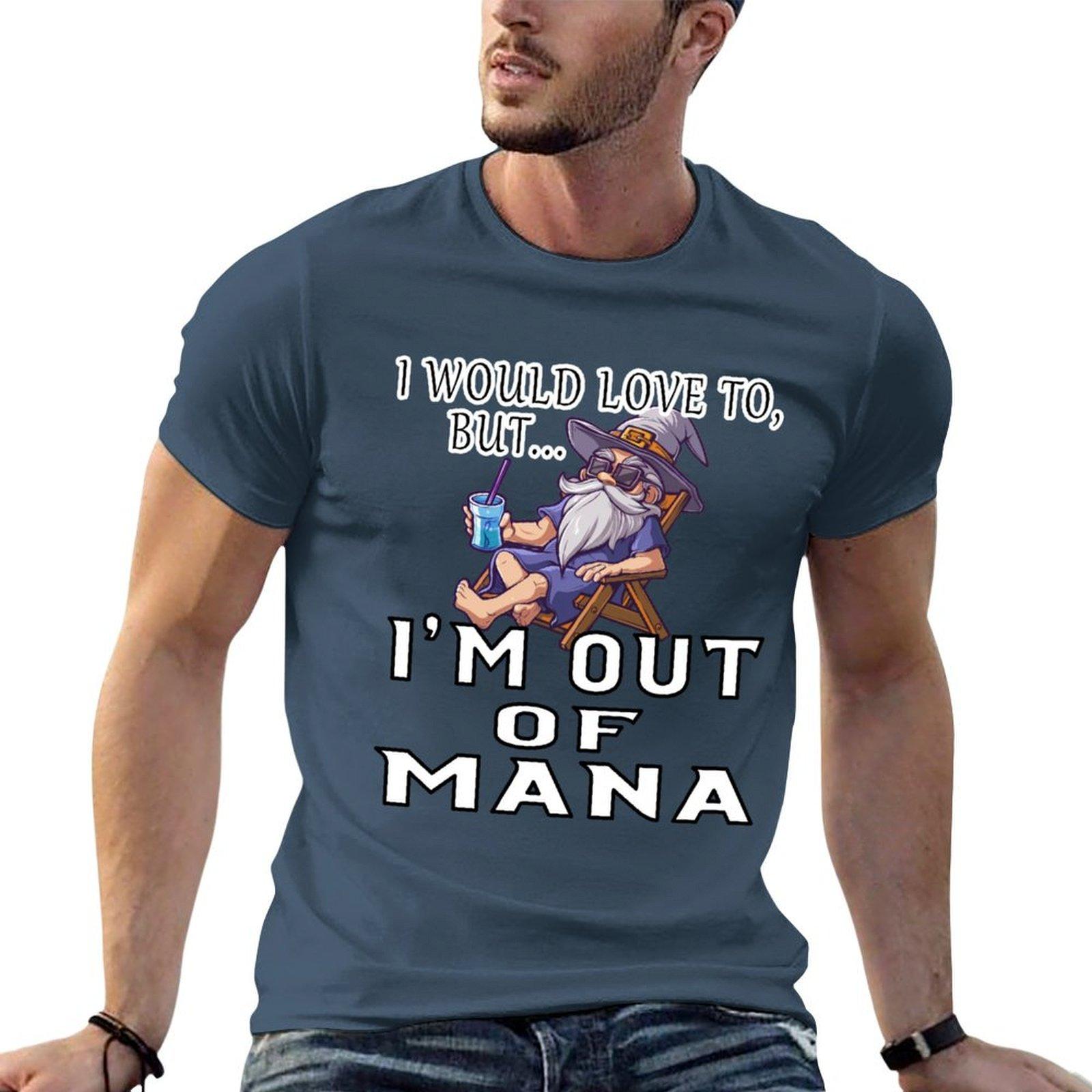 I Would Love To But Im Out Of Unisexa Funny Rpg Tshirt Unisex T Shirt Designer Printed T Shirts For Unisex Tshirt S