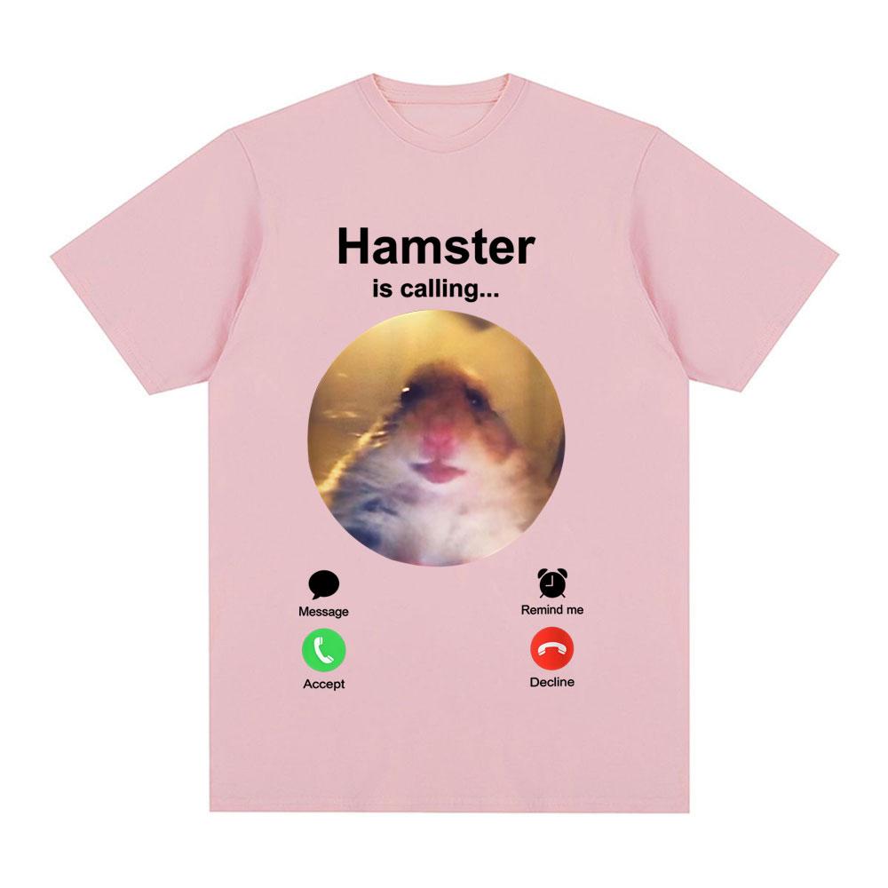 Hamster Is Calling Funny Meme Tshirt Unisex Women Clothing Fashion Hip Hop Tshirts Harajuku Cotton Loose T Shirts Tops Streetwear
