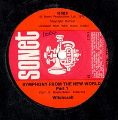 7inch Record WITCHCRAFT - Symphony From The New World Part 1 SON2106 Sonet 1977 UK Soul/Funk Used