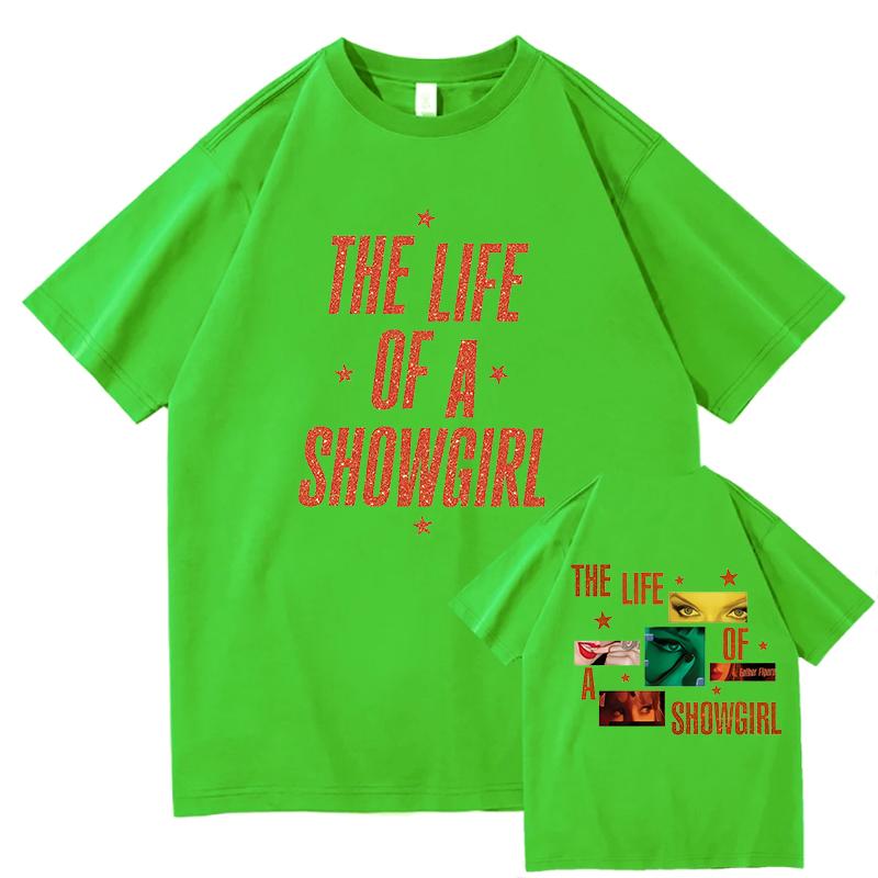 The Life of a Showgirl Print Tshirts Unisexs Unisex Clothing Casual Oversized Short Sleeve TShirt High Quality Cotton Tshirt Tops
