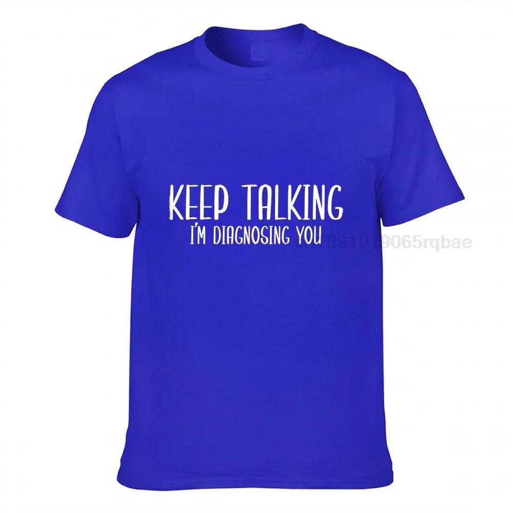 Funny Therapist Shirt Keep Talking Im Diagnosing You Tee Slp Gift Speech Pathology Funny Therapist Gift Speech Therapy Shirt Spl