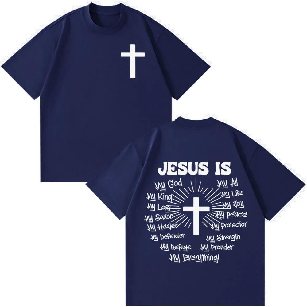 2026 Jesus Is God Jesus Is King Fashion Graphic Tshirt Unisex Vintage T-shirt Short-sleeved  Cotton Hip-hop Oversized T-shirts