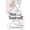 Stay with Yourself Paperback UKN3397