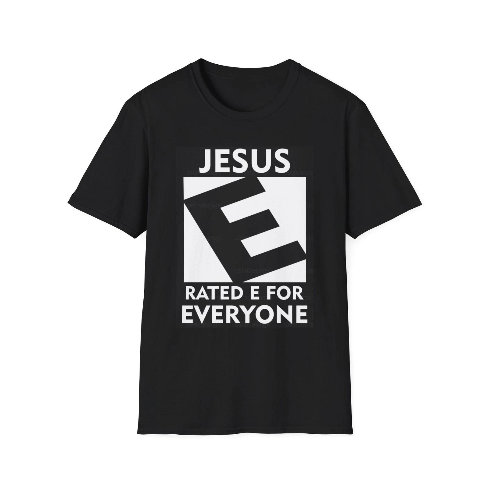 Christian Graphic Tee Jesus Rated E For Everyone Shirt Religious Unisex Top2 S