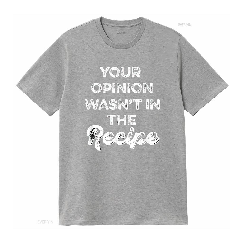 Lustiges Herren-Koch-T-Shirt Deine Meinung war nicht im Rezept Schwarz vintage Gewaschen Stilvoller Streetwear Bequem Leicht modisch