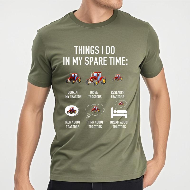 fashion tshirt Breathable For Unisex Oneck tshirt Brand Things I Do In My Spare Time Tractors Unisex Top tees Minimalist teeshirt
