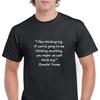 Donald Trump Inspirierendes Zitat Business Baumwolle T-Shirt Schwarz Weiß Einfarbig
