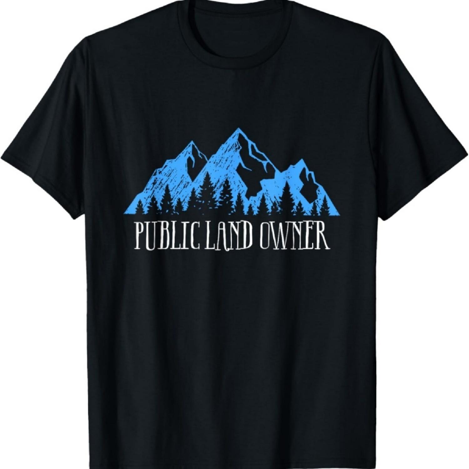 

Men Women Love our Public Lands Gift- Public Land Owner T-Shirt XXXXXL чорний