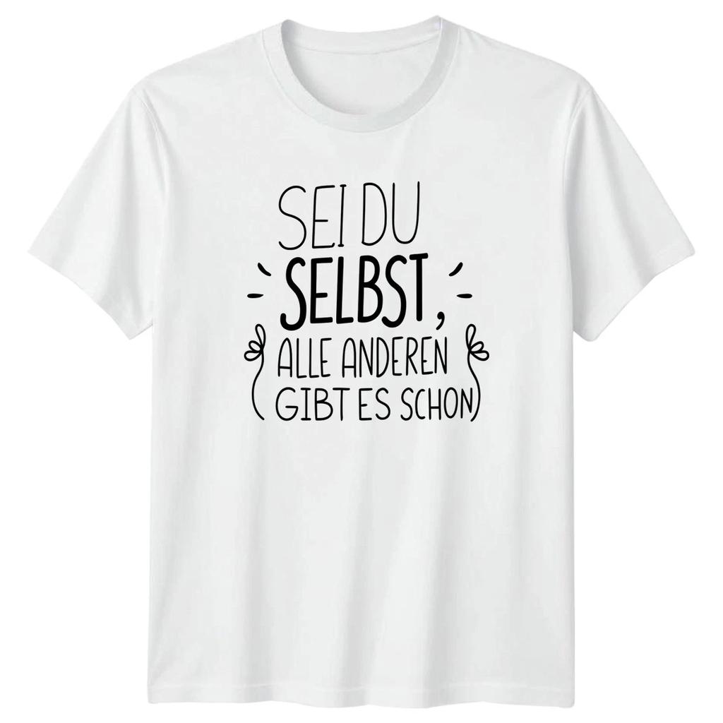 Sei Du Selbst Alle Anderen T-Shirt German Slogans Inspirational Quotes