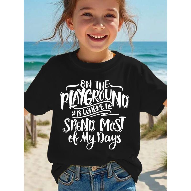 

European sizes Summer Fashion Girls Short Sleeve T-Shirt On The Playground Letter Print Casual Versatile Top 98cm чёрный