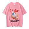 Camiseta Fuuny Just A Fridge Cigarette Coke Memecamisetas Harajuku De Moda De Alta Calidadcamisetas Informales Transpirables