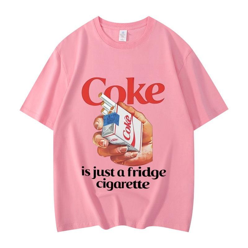 Camiseta Fuuny Just A Fridge Cigarette Coke Memecamisetas Harajuku De Moda De Alta Calidadcamisetas Informales Transpirables
