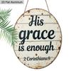 2D Flat Aluminum His Grace Is Enough Christian Wall Decor, Round Metal Sign with Rustic Wood Look, 2 Corinthians Bible Verse Scripture Plaque for