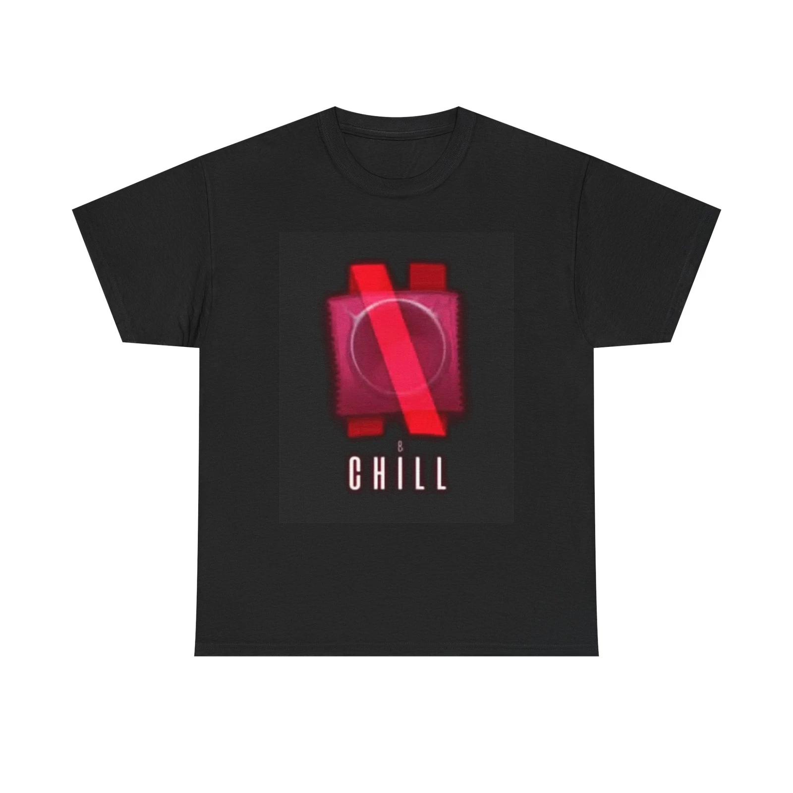 Men s and Women s T-shirts Netflix And Chill Funny Graphic L