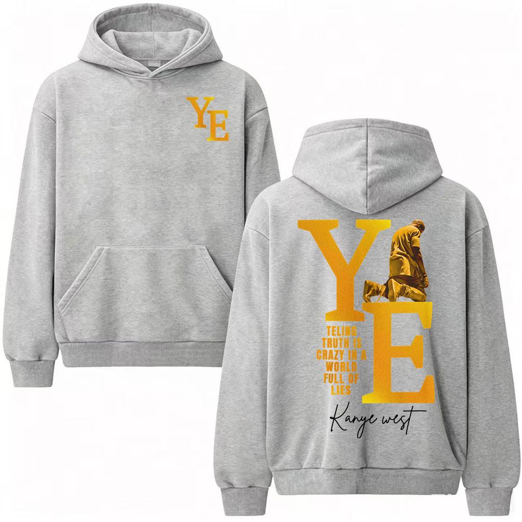 Rapper Kanye West Hoodie Telling Truth Is Crazy in A World Full of Lies Sweatshirt Fashion Vintage Style Hooded Streetwear