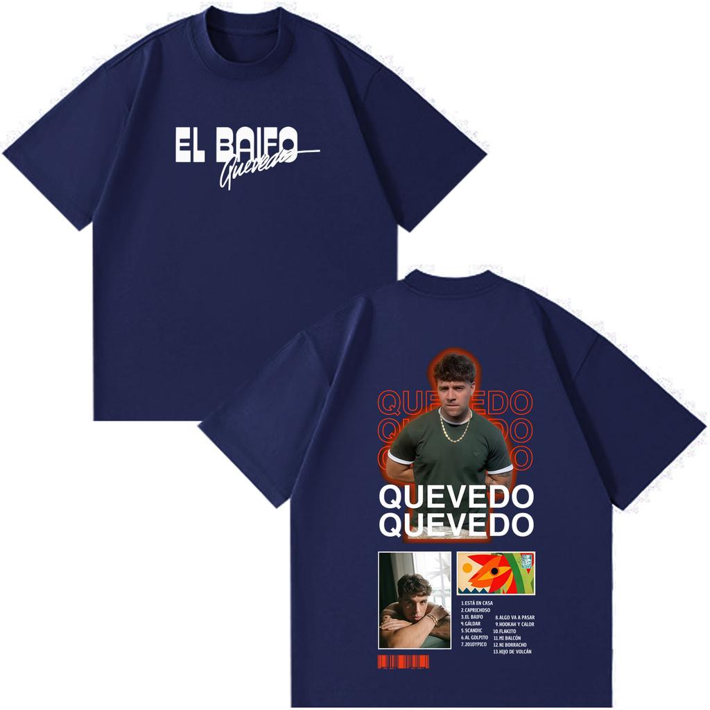 Quevedo El Baifo Album 2026 Tour Print Tshirt Unisex Unisex Fashion Cotton Tshirt Casual Hiphop Shortsleeved Vintage Tshirts