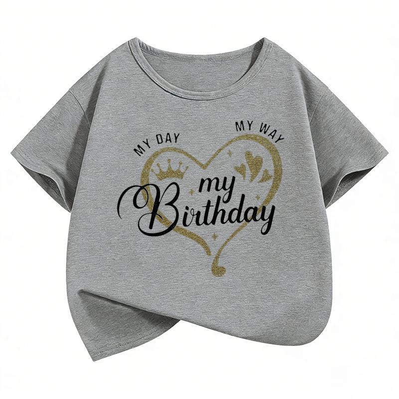 My Birthday Heart Funny T Shirts Short Sleeve Kids Childrens Tshirt Boys Girls Summer Spring Casual Top Tee Shirt